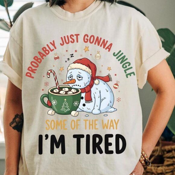 Tops - Probably Just Gonna Jingle Some of the Way I'm Tired Shirt